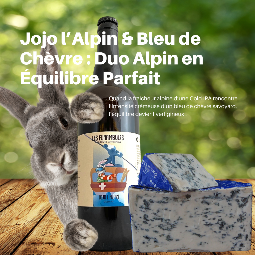Jojo l’Alpin & Bleu de Chèvre : Duo Alpin en Équilibre Parfait