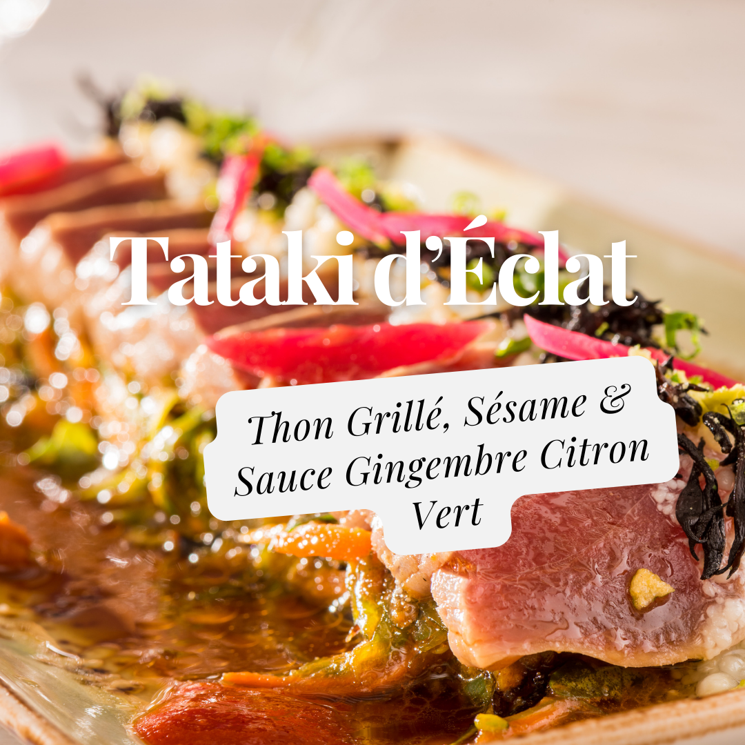 Tataki d’Éclat – Thon Grillé, Sésame & Sauce Gingembre Citron Vert