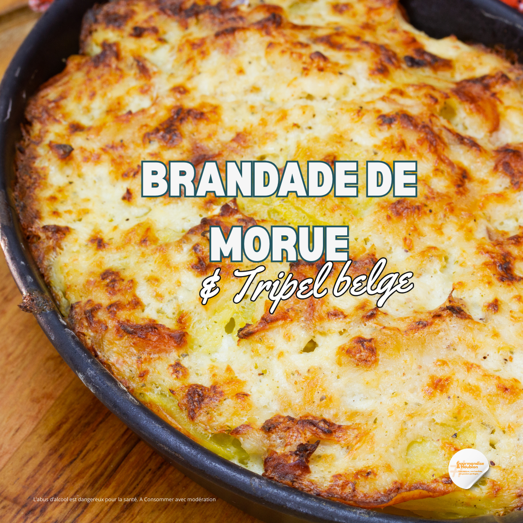 Brandade de morue & Tripel belge