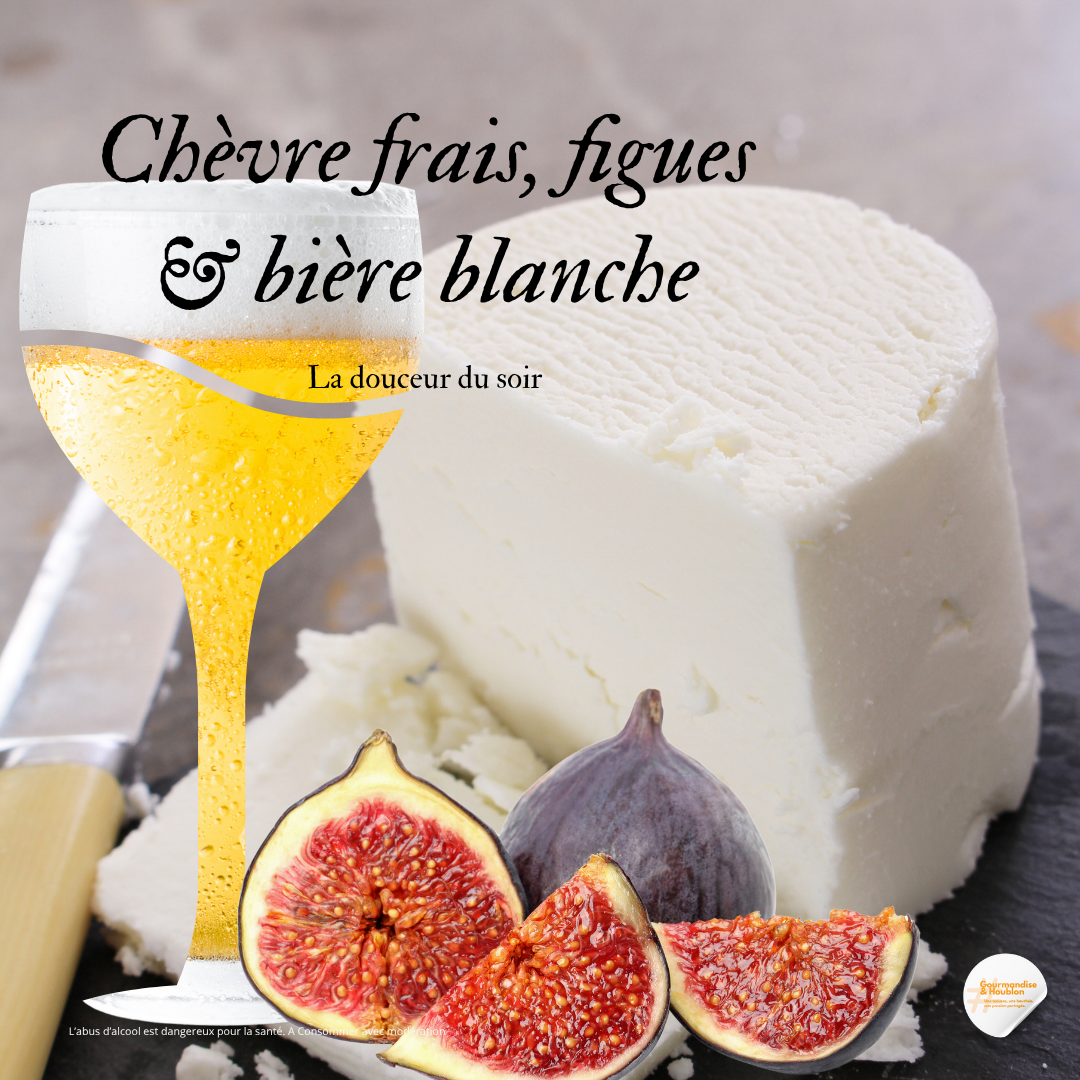 Chèvre frais, figues & bière blanche – La douceur du soir