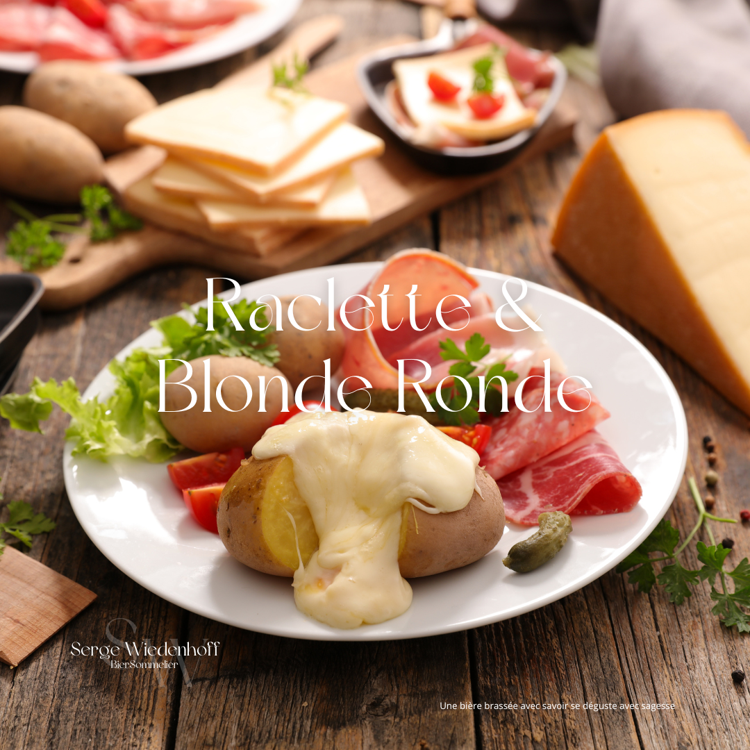« Raclette & Blonde Ronde »