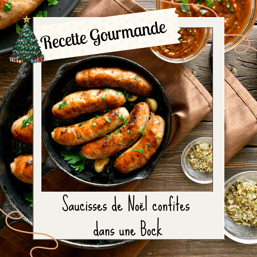 La recette du jour -Saucisses de Noël confites dans une Bock